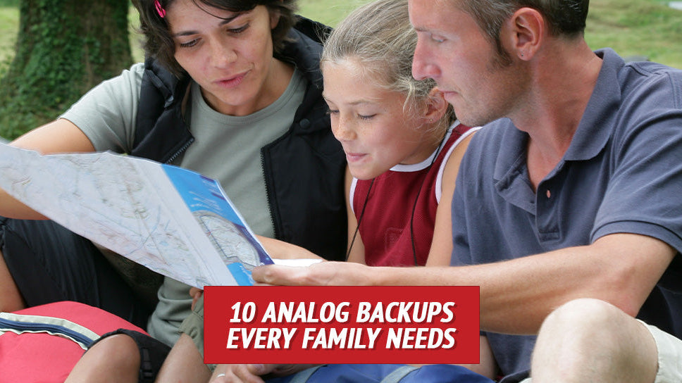 10 Analog Backups Every Family Needs