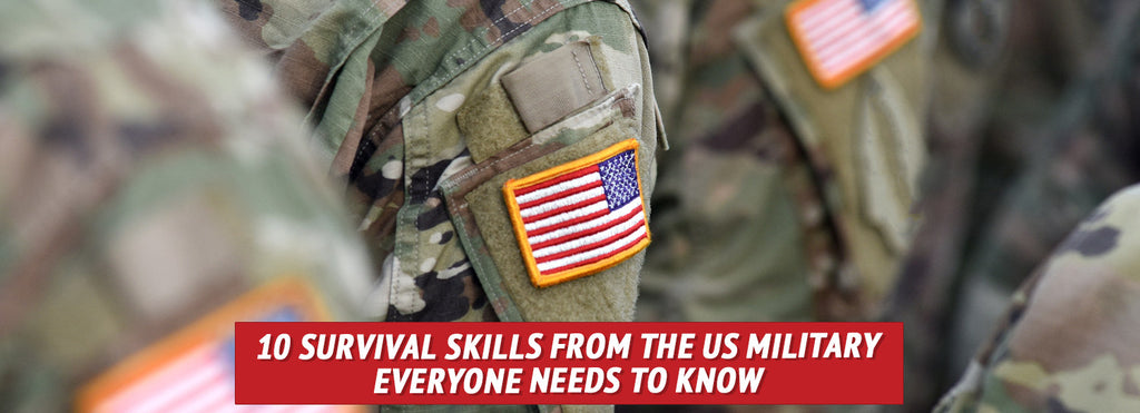10 Survival Skills from the US Military Everyone Needs to Know
