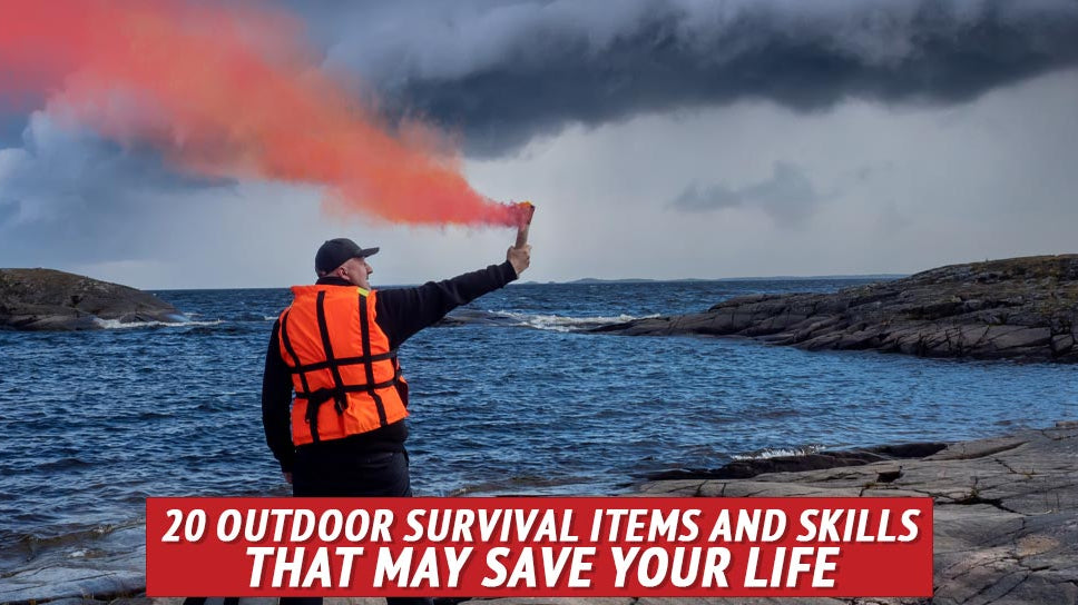 20 Outdoor Survival Items and Skills That May Save Your Life