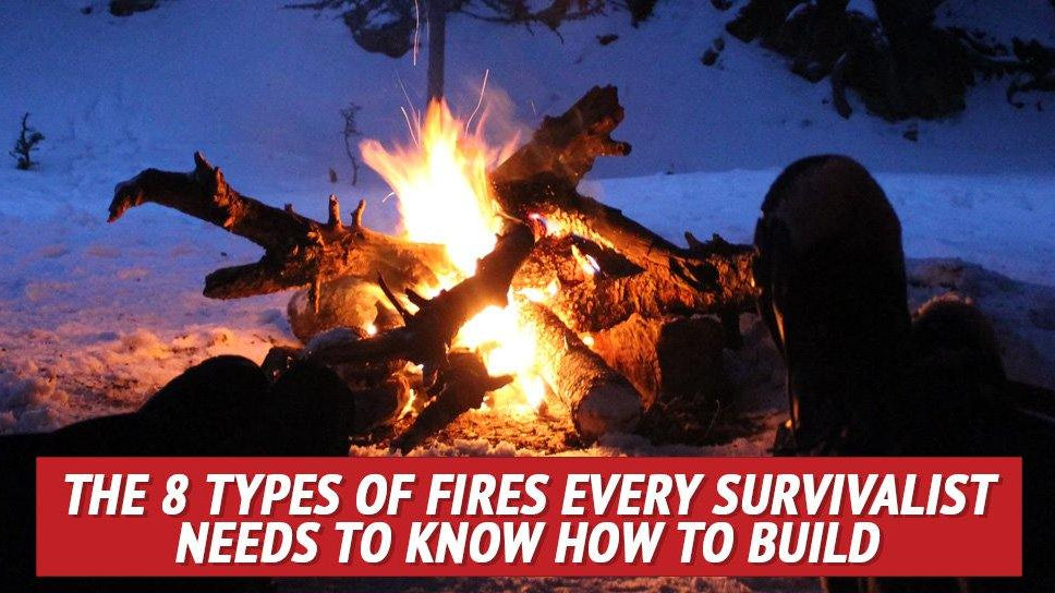 The 8 Types of Fires Every Survivalist Needs to Know How to Build - My Patriot Supply