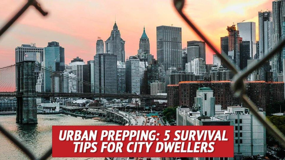 Urban Prepping: 5 Survival Tips for City Dwellers - My Patriot Supply