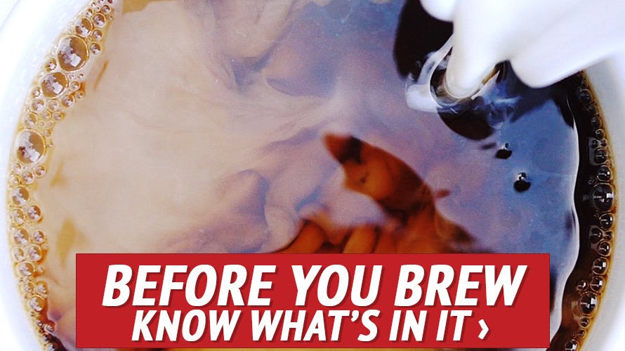Before You Brew It, Know What's In It - My Patriot Supply