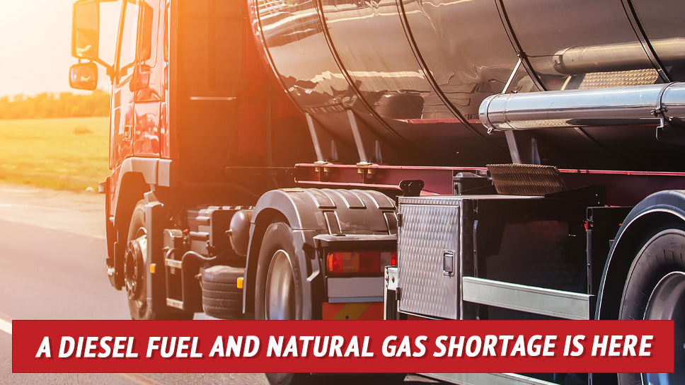 A Diesel Fuel and Natural Gas Shortage Is Here