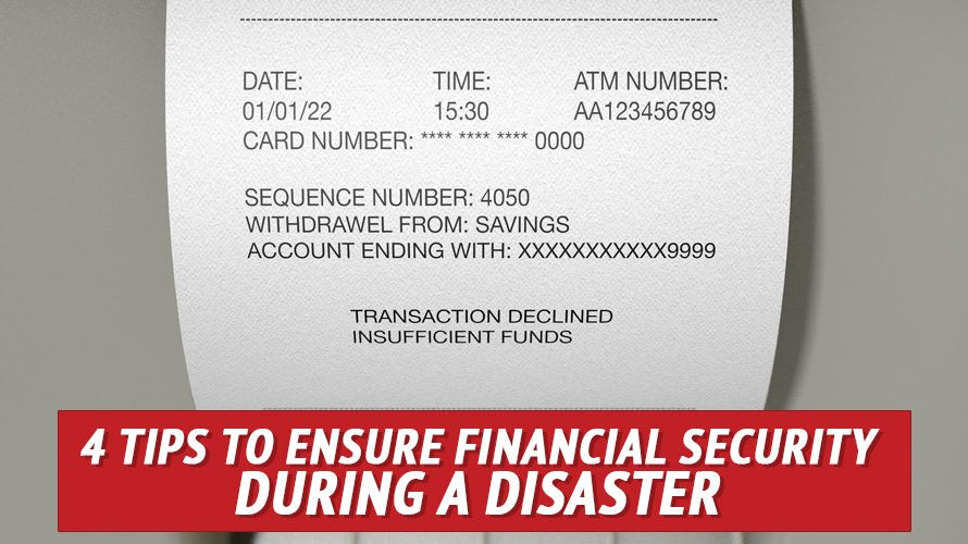 Tips to Ensure Financial Security During A Disaster - My Patriot Supply