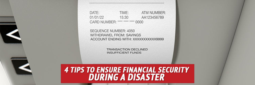 Tips to Ensure Financial Security During A Disaster