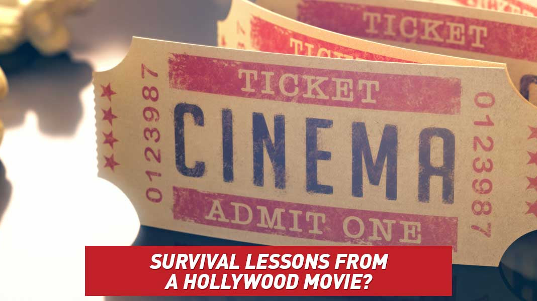 Survival Lessons From a Hollywood Movie?
