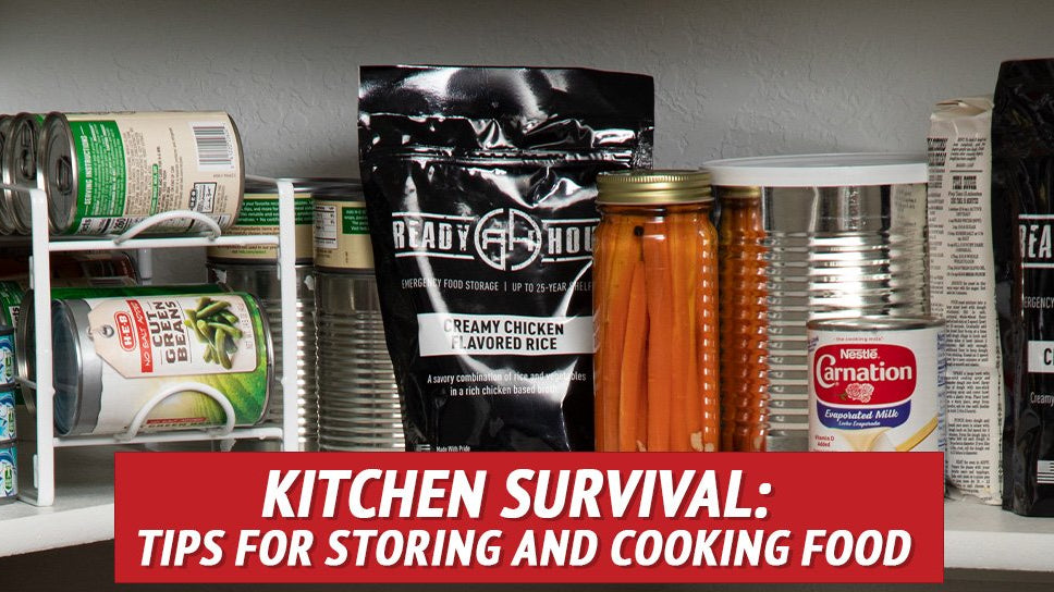 Kitchen Survival: Tips for Storing and Cooking Food - My Patriot Supply