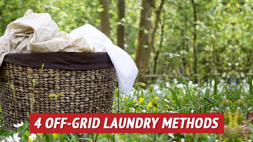 4 Off-Grid Laundry Methods - My Patriot Supply