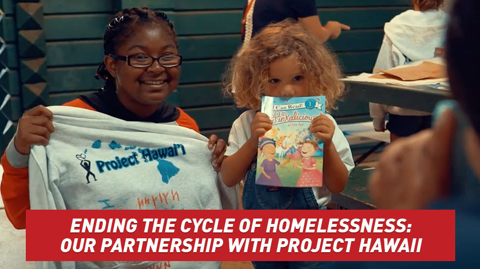 Ending the Cycle of Homelessness: Our Partnership with Project Hawaii