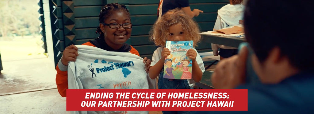 Ending the Cycle of Homelessness: Our Partnership with Project Hawaii