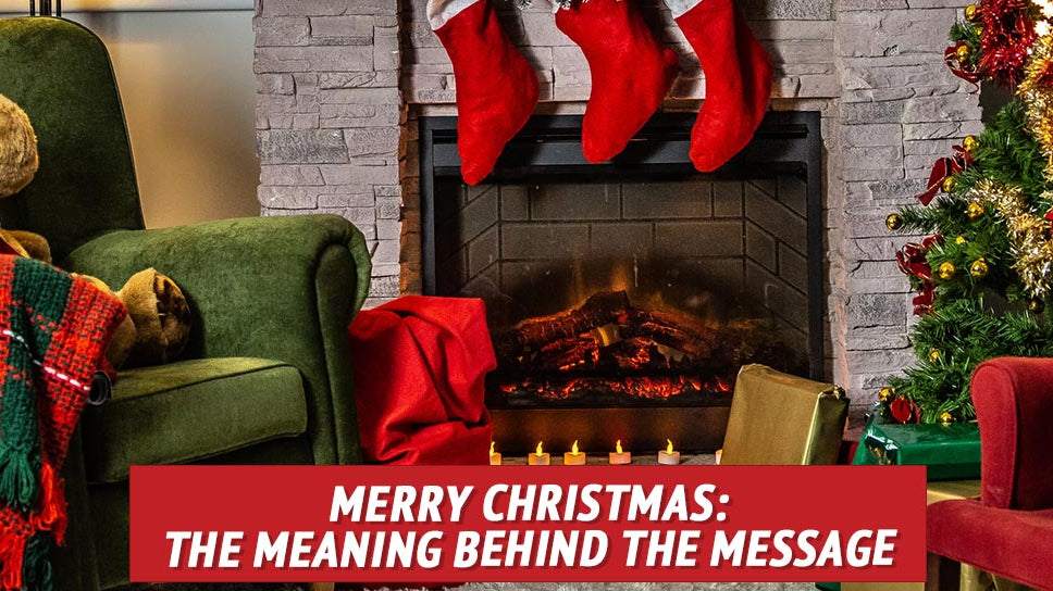 Merry Christmas: The Meaning Behind the Message