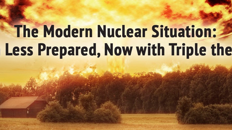 The State of our Nuclear Preparedness - My Patriot Supply