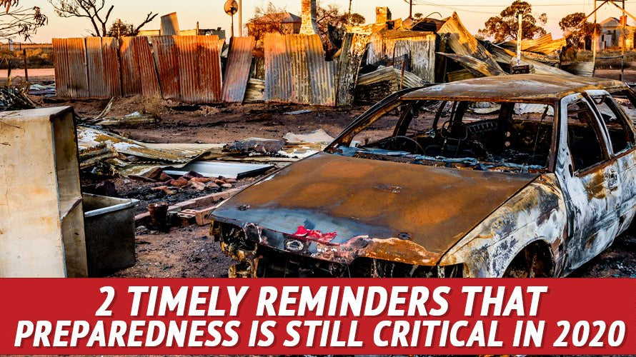 2 Timely Reminders That Preparedness Is Still Critical in 2020 - My Patriot Supply