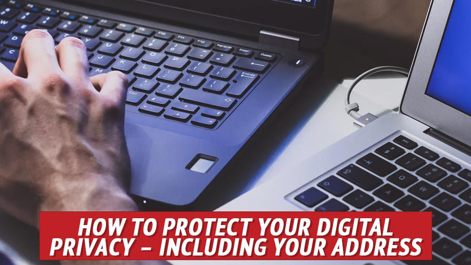 How to Protect Your Digital Privacy - Including Your Address