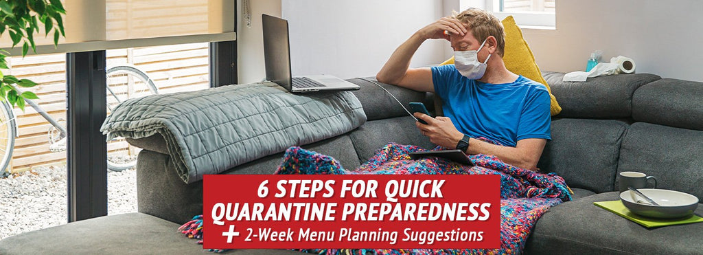 6 Steps to You Should Take for Quarantine Preparedness