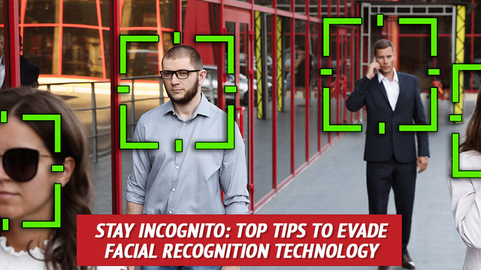Stay Incognito: Top Tips to Evade Facial Recognition Technology