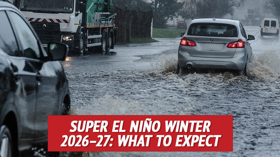 Super El Niño Winter 2026–27: What to Expect