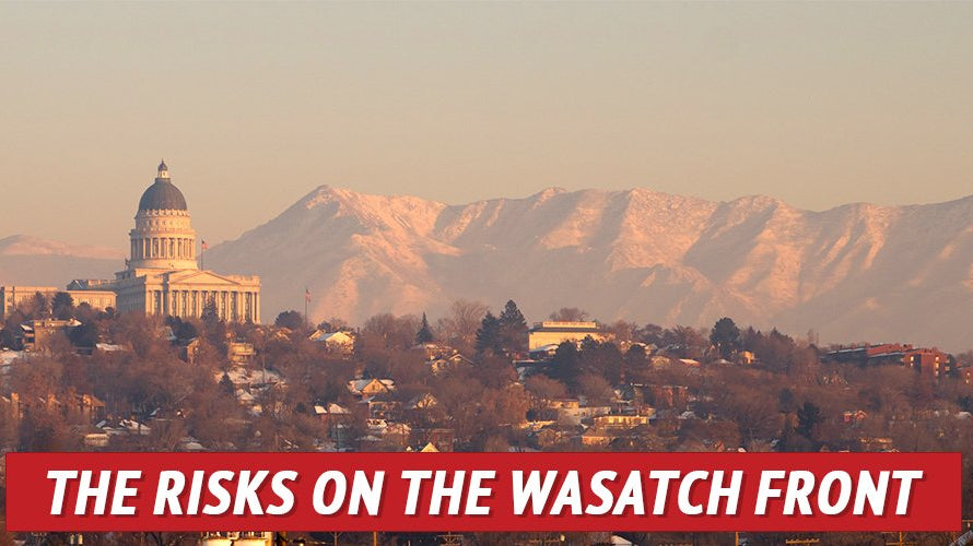 The Risks on the Wasatch Front - My Patriot Supply