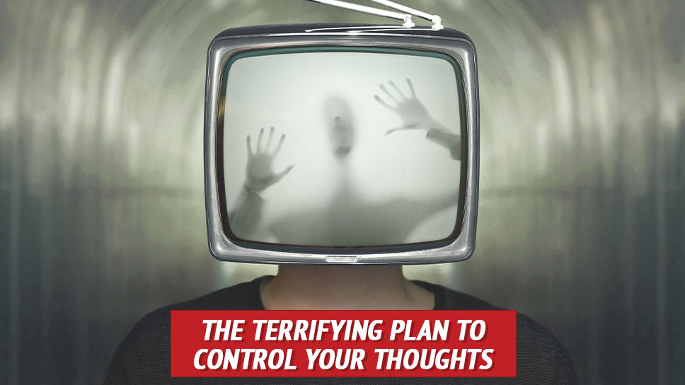 The Terrifying Plan to Control Your Thoughts