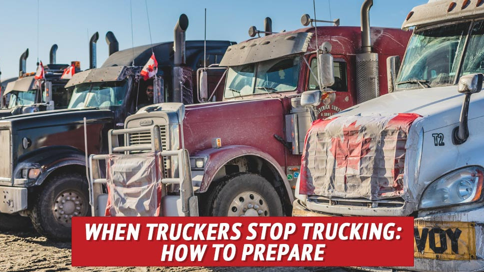 When Truckers Stop Trucking: How to Prepare