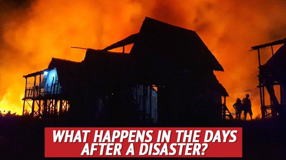 What Happens in the Days after a Disaster? - My Patriot Supply
