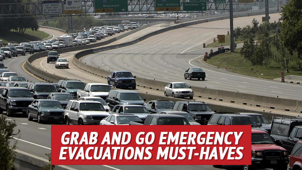 Grab and Go Emergency Evacuations Must-Haves - My Patriot Supply