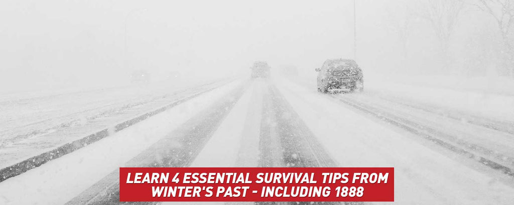 Learn 4 Essential Survival Tips From Winter's Past - Including 1888