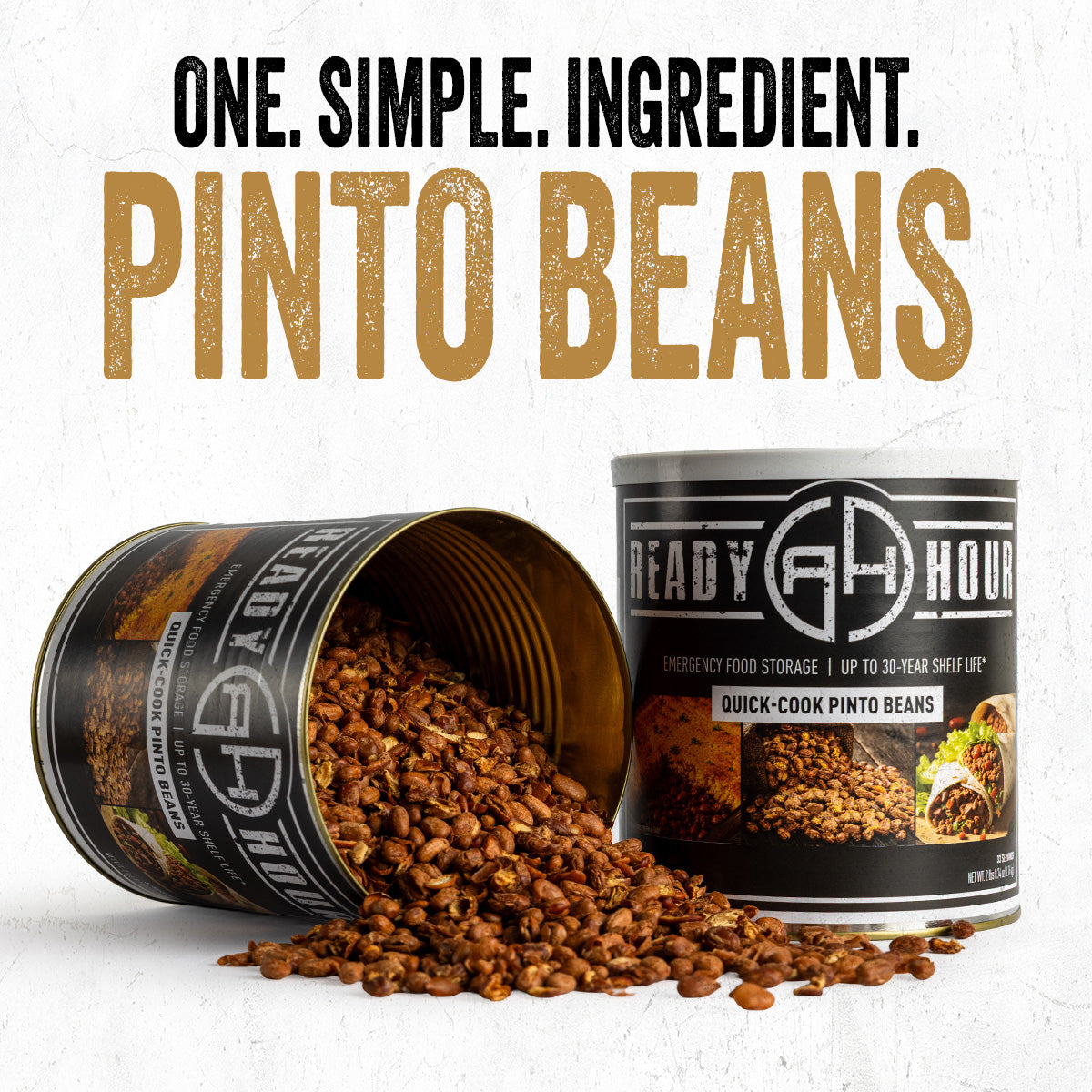 One ingredient, countless meals — Ready Hour Pinto Beans used for chili, burrito bowl, taco salad, pinto bean soup, cheesy bean bake, and refried beans