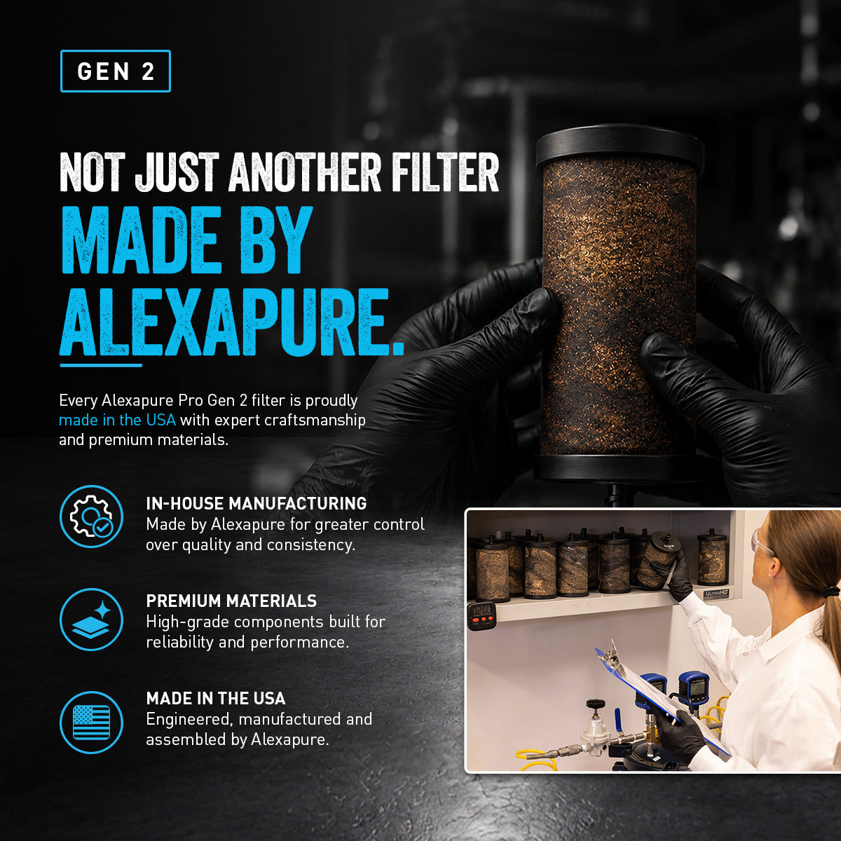 Alexapure Pro Gen 2 manufacturing — in-house manufacturing, premium materials, made in the USA