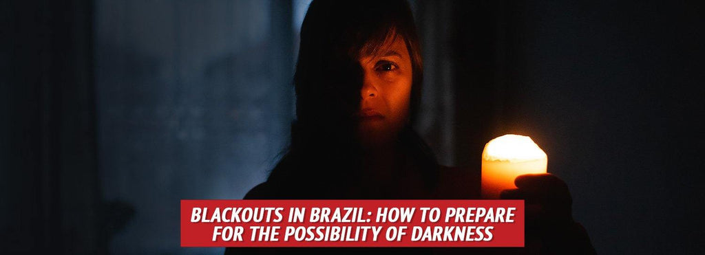 Blackouts in Brazil: How to Prepare for the Possibility of Darkness