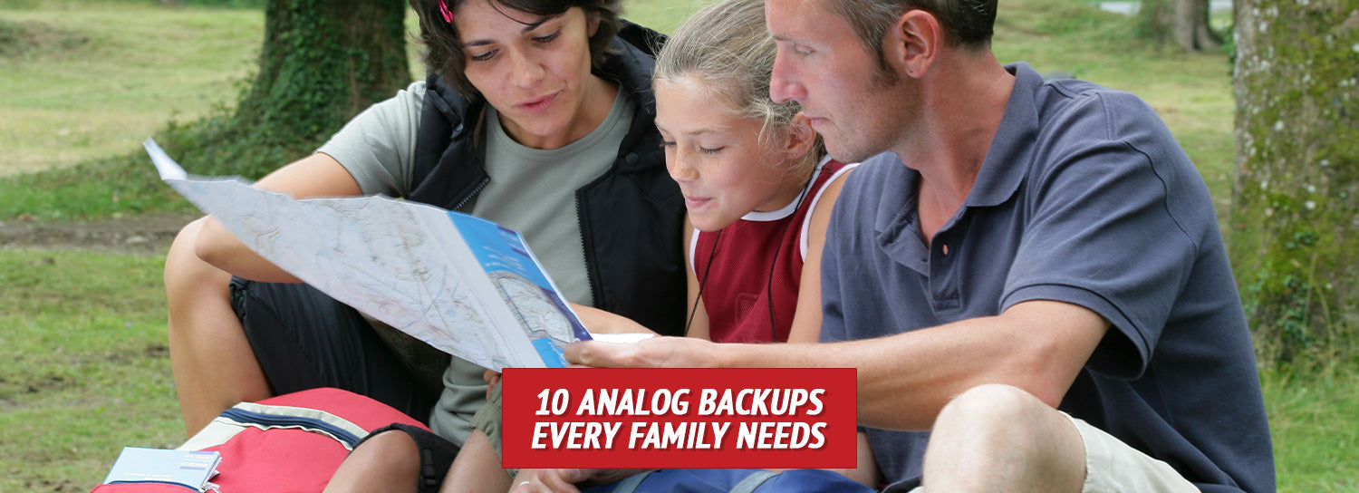 10 Analog Backups Every Family Needs