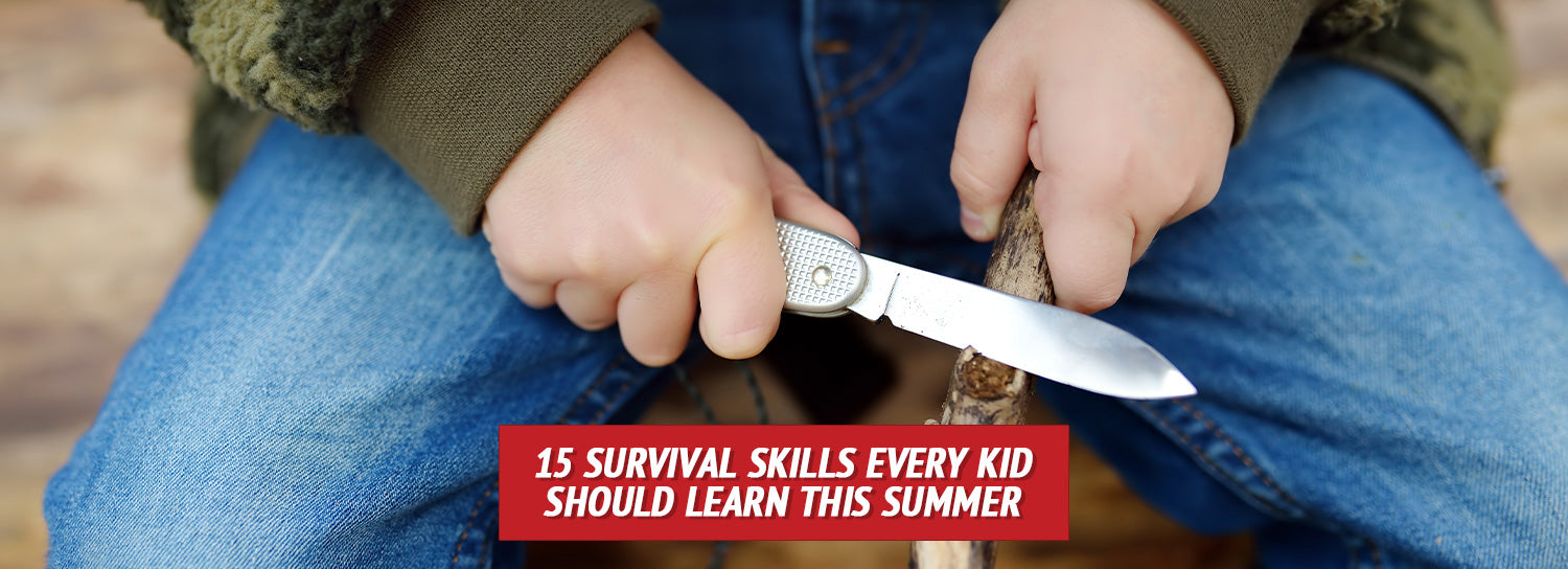 15 Survival Skills Every Kid Should Learn This Summer