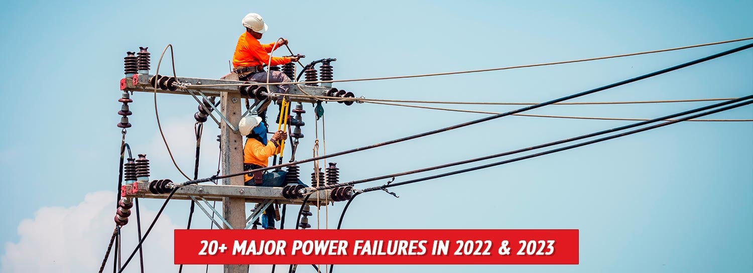 20+ Major Power Failures in 2022 & 2023