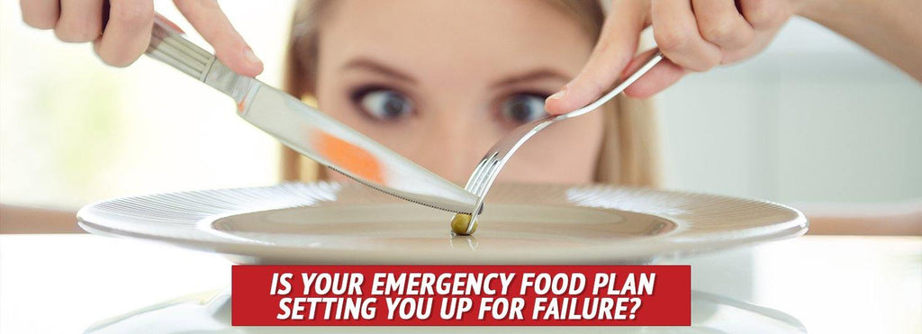 Is Your Emergency Food Plan Setting You up for Failure?