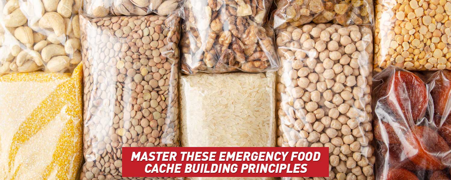 Master These Emergency Food Cache Building Principles - Scout