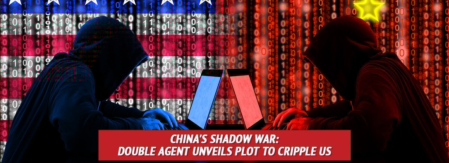 China's Shadow War: Double Agent Unveils Plot to Cripple US