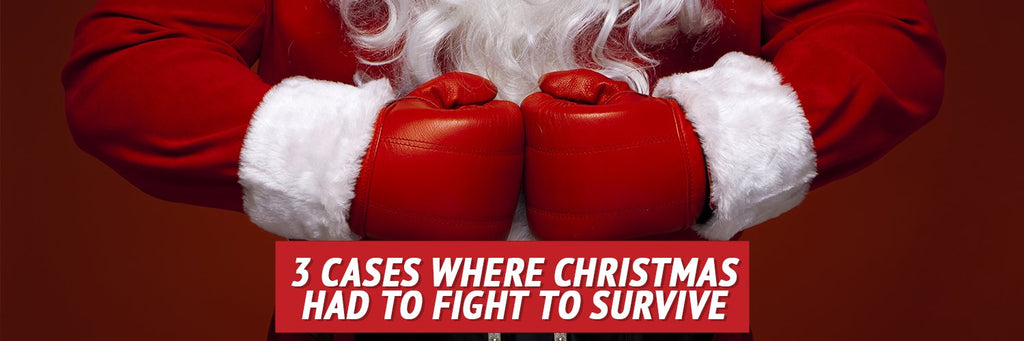 3 Cases Where Christmas Had to Fight to Survive