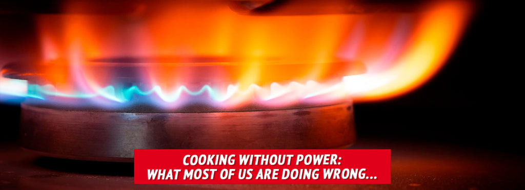 Cooking without Power: What Most  of Us Are Doing Wrong...