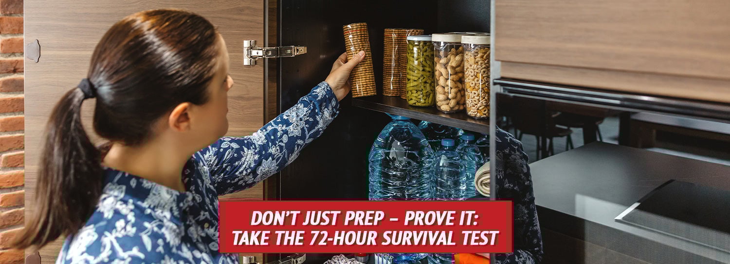 Don’t Just Prep – Prove It: Take the 72-Hour Survival Test