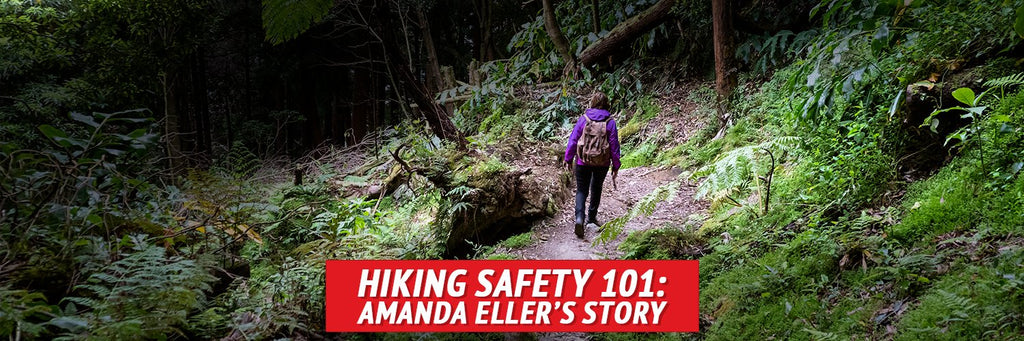 Hiking Safety 101: Amanda Eller’s Story