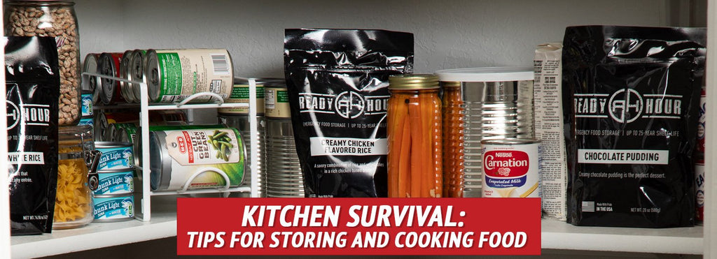 Kitchen Survival: Tips for Storing and Cooking Food