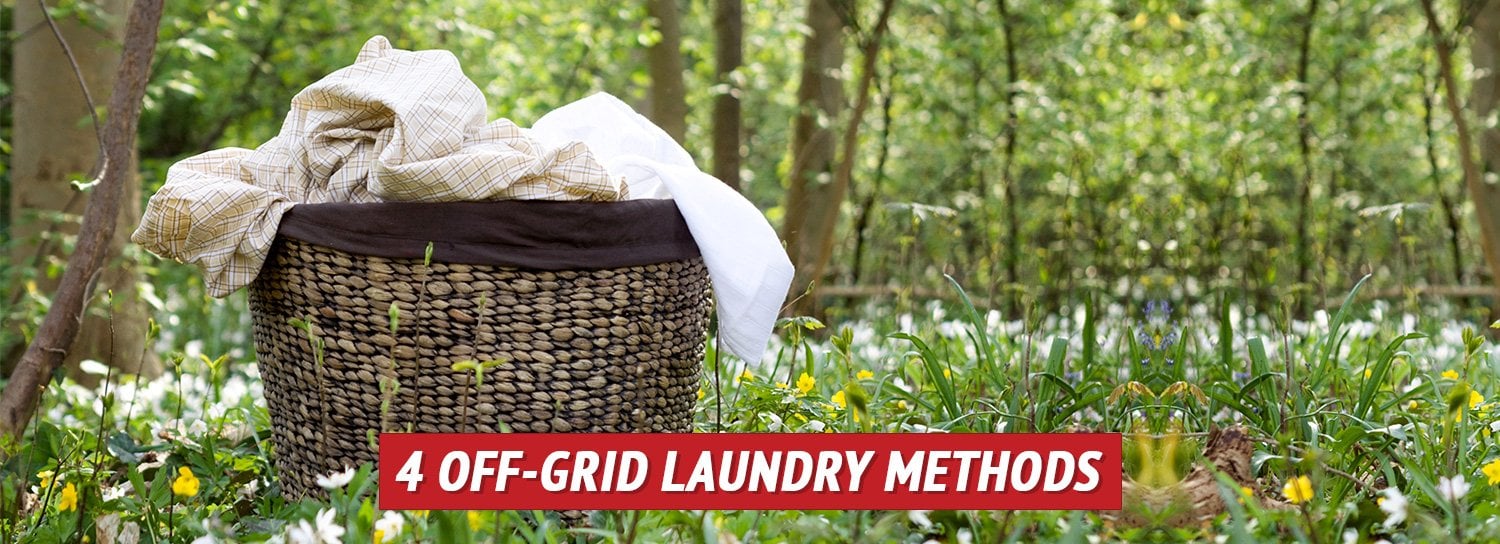 4 Off-Grid Laundry Methods - My Patriot Supply