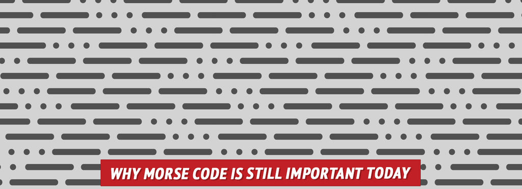 Why Morse Code Is Still Important Today