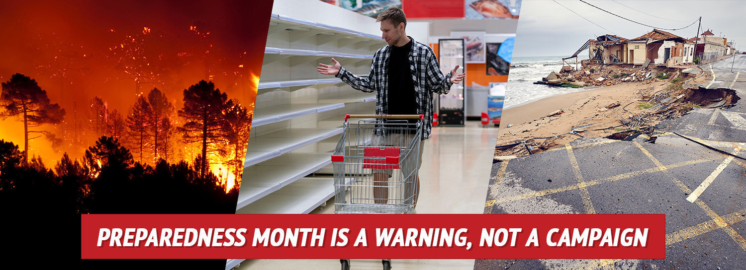 Preparedness Month Is a Warning, Not a Campaign