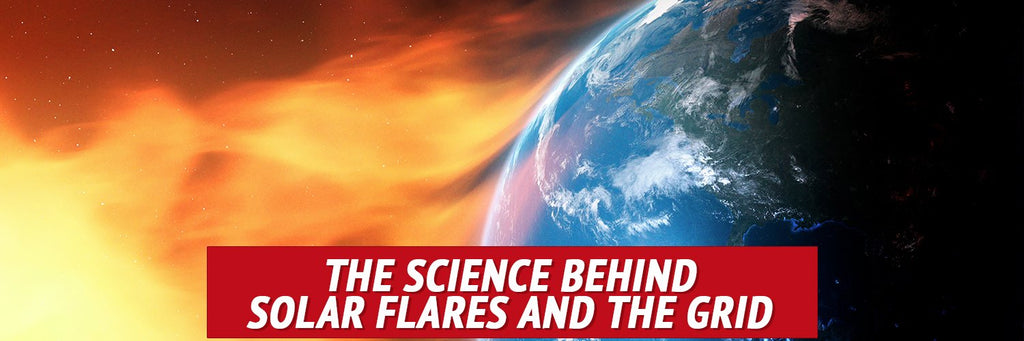 The Science Behind Solar Flares and the Grid