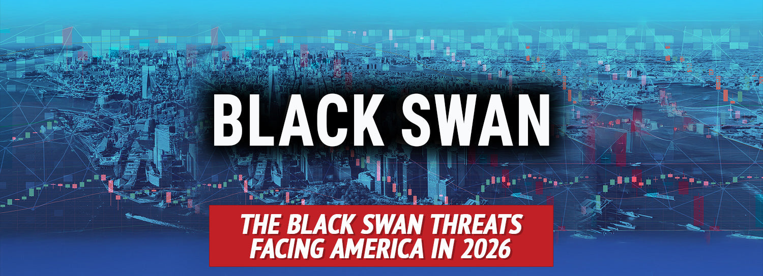 The Black Swan Threats Facing America in 2026