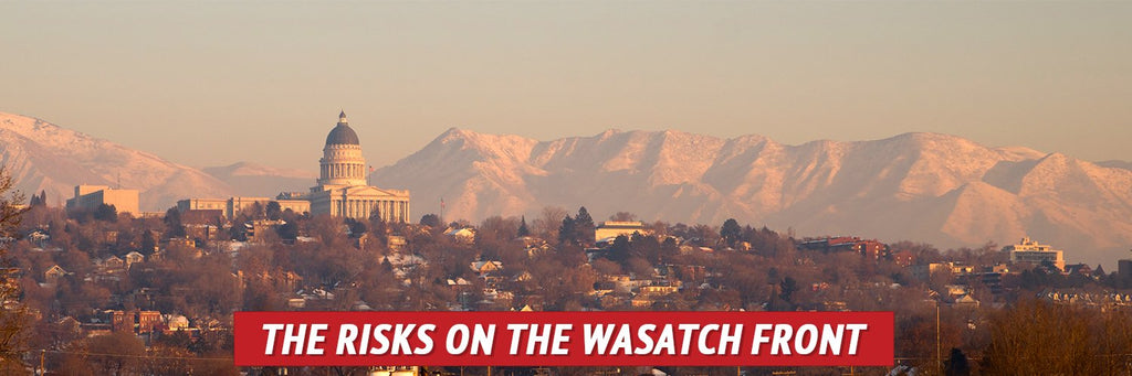 The Risks on the Wasatch Front