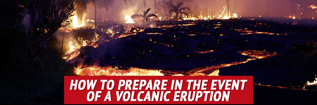 How to Prepare in the Event of a Volcanic Eruption
