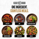 One ingredient, countless meals — Ready Hour Black Beans used for stir fry, dip, black bean soup, burrito bowl, taco bowl, and salsa