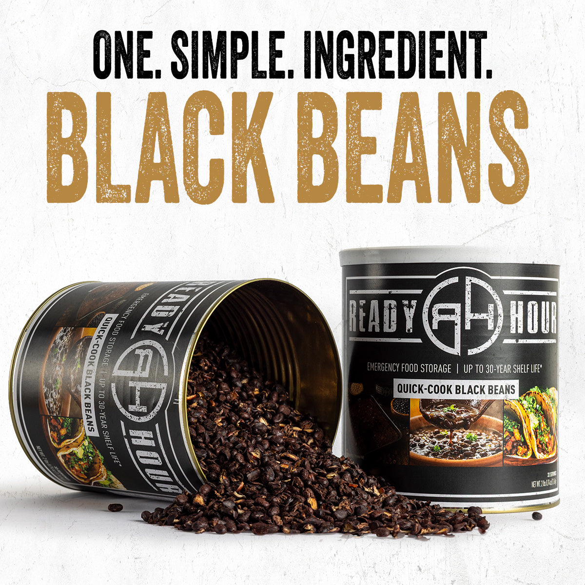 eady Hour Quick-Cook Black Beans — one simple ingredient, no artificial flavors, dyes, or preservatives, non-bioengineered
